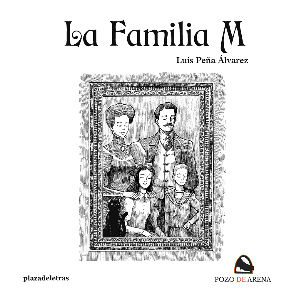 La damilia M - Luis Peña Álvarez Ediciones Pozo de Arena